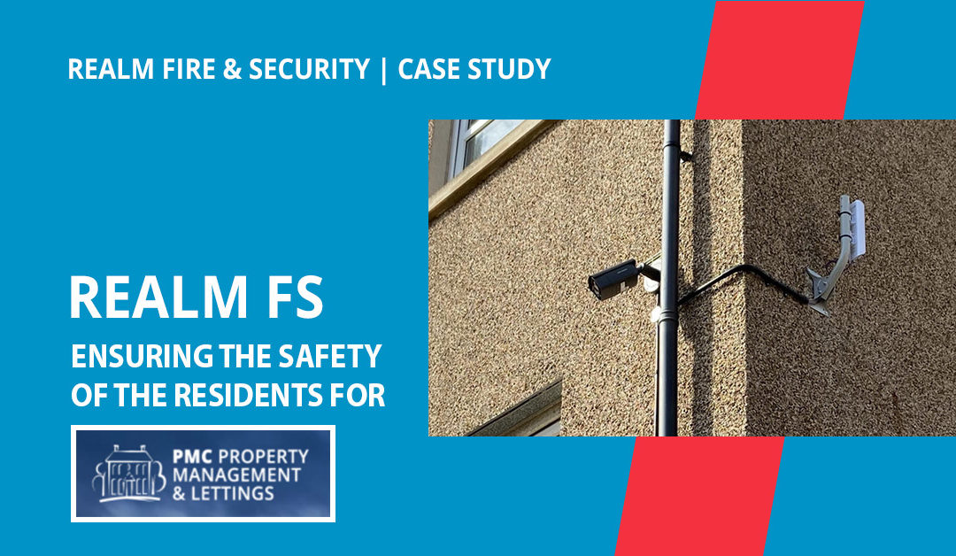Realm FS – Ensuring the safety of the residents for The Property Management Company (PMC)